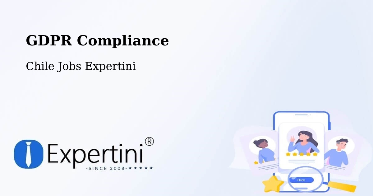 EU GDPR Compliance Statement – Cerrillos - Chile Jobs Expertini