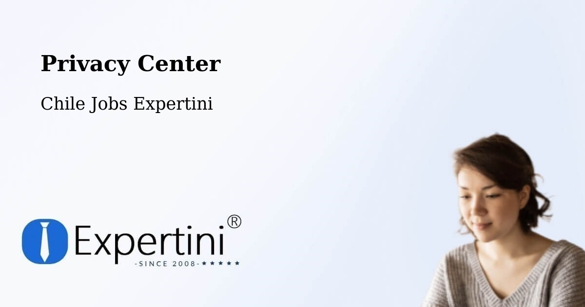 Privacy Policy – Cerrillos - Chile Jobs Expertini